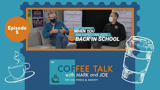 "What to expect when you are expecting kids…BACK IN SCHOOL!" Coffee with Mark & Joe EP5