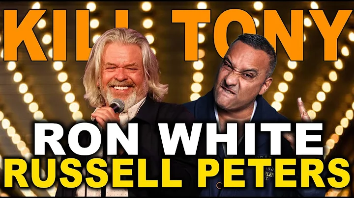 KILL TONY #508 - RON WHITE + RUSSELL PETERS