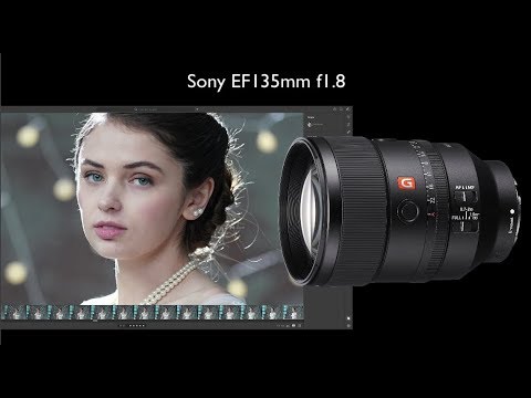 Sony 135mm f1.8 EF Gmaster - NEW - shooting demo and Lightroom