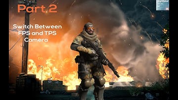 how to Switch between TPS & FPS camera system in unity with playmaker