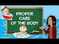 Taking Care Of My Body | Good Habits and Proper Hygiene | Pre-Kinder & Kindergarten | Teacher Ira