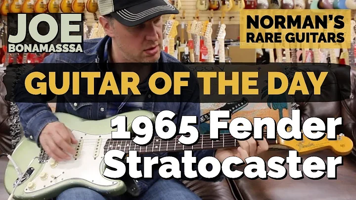 Guitar of the Day: 1965 Fender Stratocaster | Guest Host: Joe Bonamassa