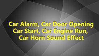 Car Sound Effects |  Car Alarm, Car Door Opening, Car Start, Car Engine Run,  Car Horn Sound Effects screenshot 5