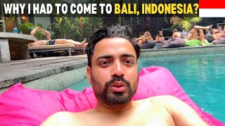 WHY I CAME to BALI, INDONESIA ??