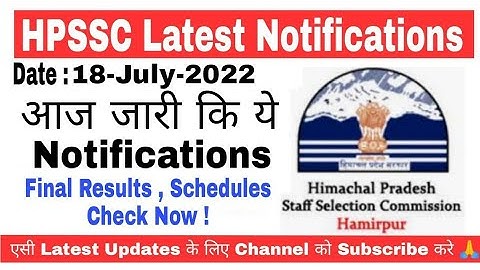 HPSSC ने जरी की आज ये Notifications | Imp. Notice,  Results, Schedules, Answer key etc. Check Now !
