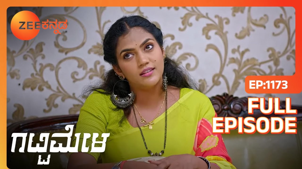Adya ಮತ್ತು Amulya ಪಾರುಗಾಣಿಕಾ Kanta | Gattimela | Full Ep. 1173 | ZEE Kannada