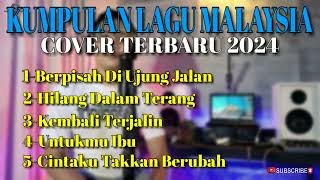 Download Lagu KUMPULAN LAGU MALAYSIA FULL ALBUM TERBARU 2024 MP3 Download Lagu KUMPULAN LAGU MALAYSIA FULL ALBUM TERBARU 2024 MP3