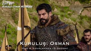 Kuruluş: Osman Müzikleri | Han & Kovalamaca (5.Sezon) Resimi