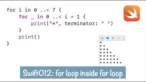 Swift012: for loop inside for loop