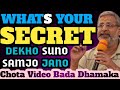 Whats Your Secret | This Will Awaken You | Ambrance | Rakesh Sharma