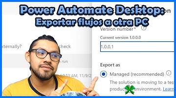 Power Automate Desktop: Exportar flujos de escritorio para compartir