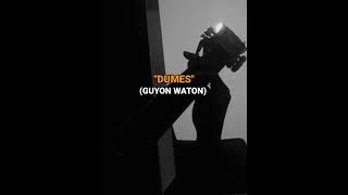 DUMES ~ GUYON WATON feat  WAWES (COVER GITAR GAMON)