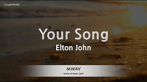 Elton John-Your Song (Karaoke Version)