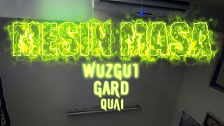 GARD WUZGUT - Mesin Masa feat. Quai (Dir. by @filmsbyJuicyBrain)