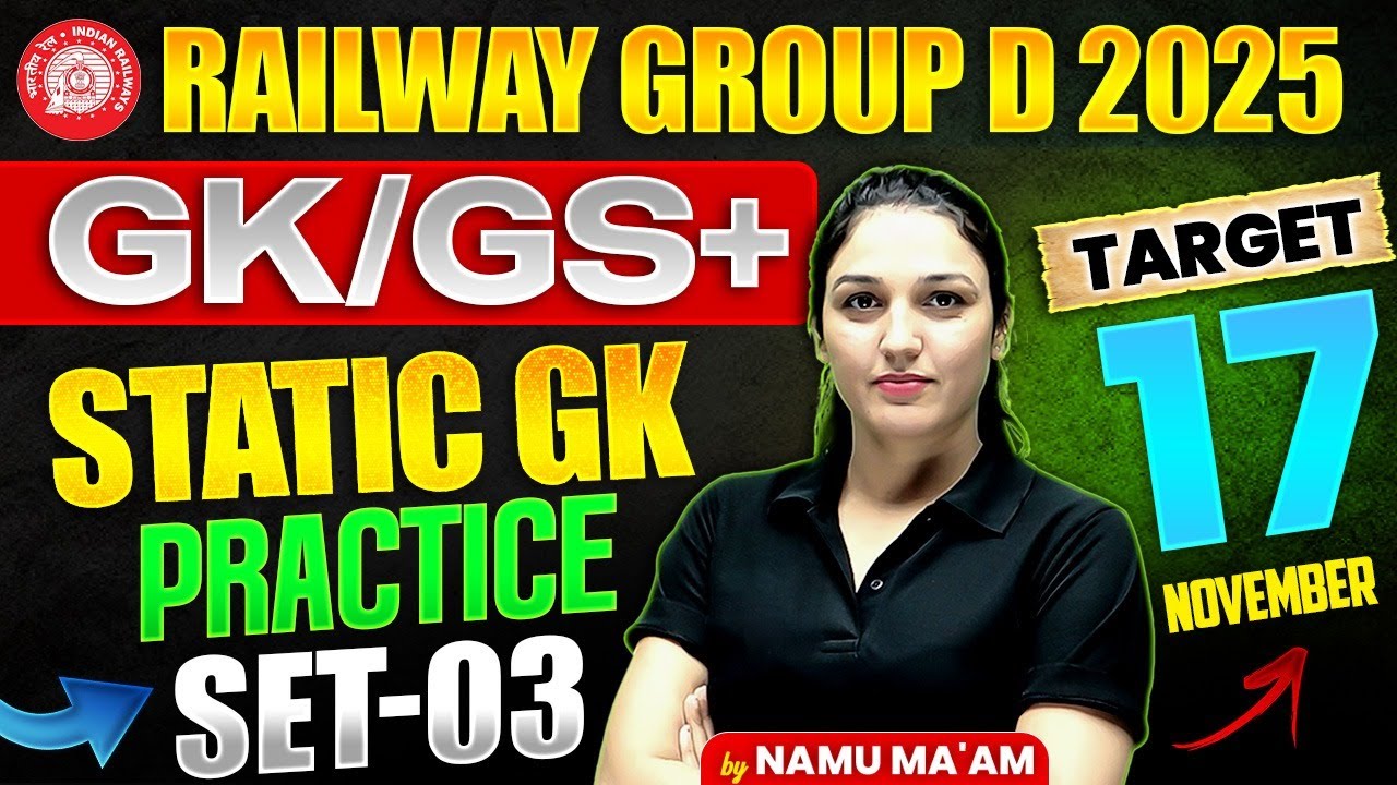 RRB Group D GK GS Classes 2025 | RRB Group D Static GK | Practice Set ...