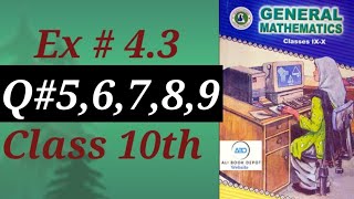 Ex 4.3/ 10.3 Q 5,6,7,8,9 class 10th maths Sindh board chapter Geometry