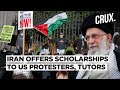 Iran offers scholarships to us students facing expulsion over propalestinian protestscolumbia