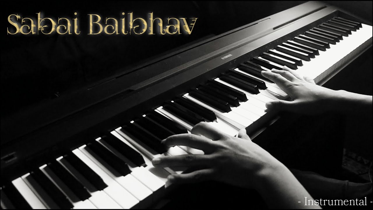 Sabai Baibhav/ Nepali Christian Song/Piano Instrumental/ Siddhant Shrestha