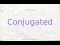 Conjugated pronunciation and definition - YouTube