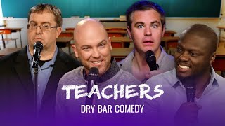 Teaching Is Way Harder Than It Looks  Dry Bar Comedy