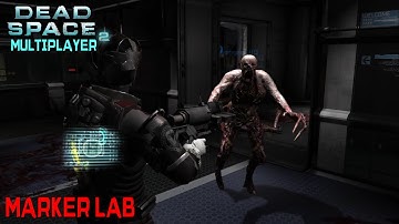 Dead Space 2 Multiplayer PC#11 - 3 vs 3 - Marker Lab