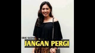 erie suzan - JANGAN PERGI x lagu terbaik erie suzan