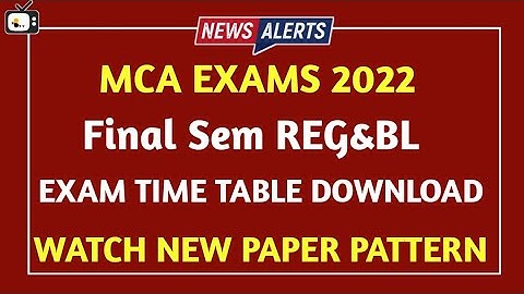 ou mca 4th sem 3rd sem regular and backlog exams schedule 2022|mca exams paper Pattern 2022