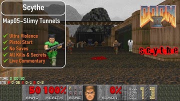 Scythe Map05 - Slimy Tunnels [Doom 2, UV, Pistol, 100%]