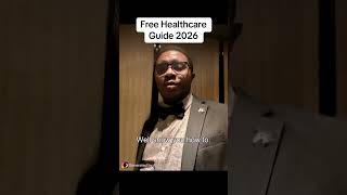 Free Healthcare Guide: 2026 Open Enrollment