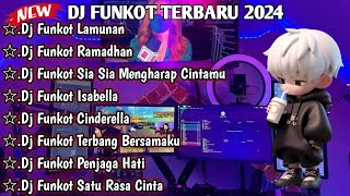 DJ FUNKOT X THAILAND LAMUNAN MASHUB FULL BASS▪︎DJ FUNKOT TERBARU 2024 FULL BASS