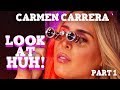 CARMEN CARRERA on Look At Huh - Part 1
