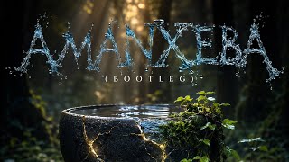 Amanxeba (Bootleg)