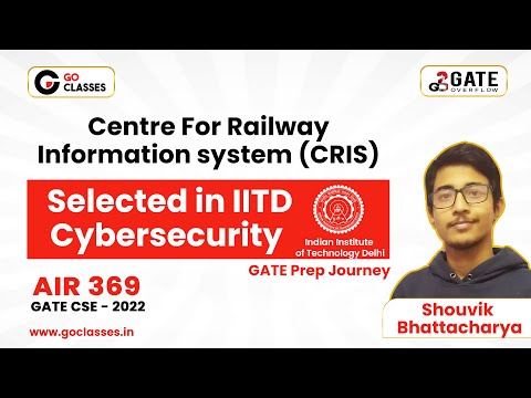 Shouvik Bhattacharya | IIT-Delhi, CRIS | GATE CSE AIR 369 | Preparation Journey | GO Classes