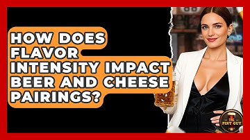 How Does Flavor Intensity Impact Beer And Cheese Pairings? - The Pint Guy