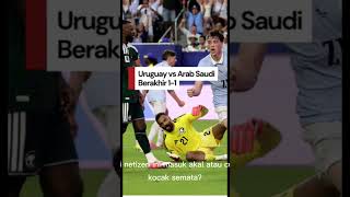 geger arab Saudi tahan Uruguay #football #dj #worldcup