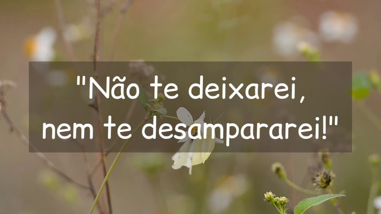 Não te deixarei, nem te desampararei" - YouTube