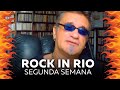 Rock in Rio 2019 Como foi a Segunda Semana