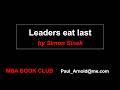 Summary of 'Leaders eat last' by Simon Sinek