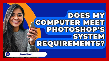 Does My Computer Meet Photoshop