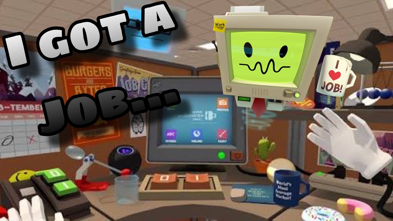 I Got A Job... 