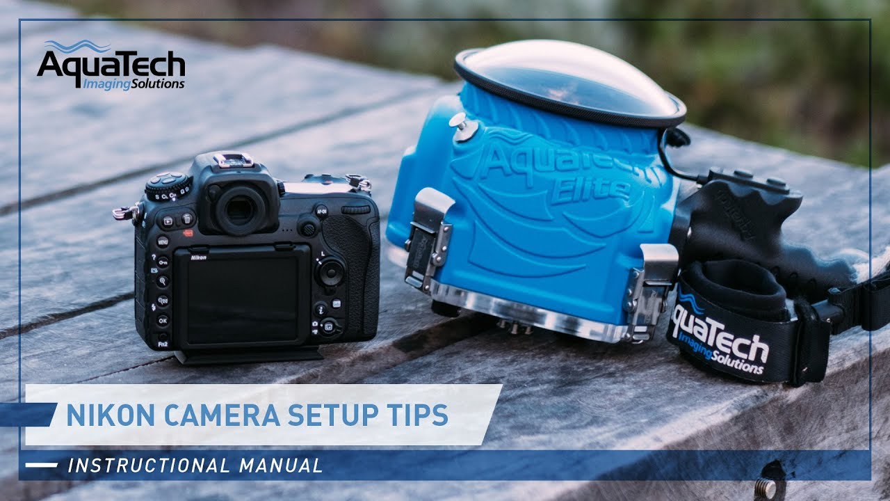 Nikon Camera Setup Tips for AQUATECH Water Housings