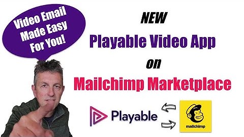 Add Video To Your Emails, Get More Clicks. Playable Video App from the Mailchimp Marketplace.