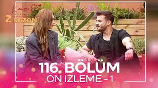 Kısmetse Olur: Aşkın Gücü 2. Sezon 116. Bölüm Ön İzleme - 1