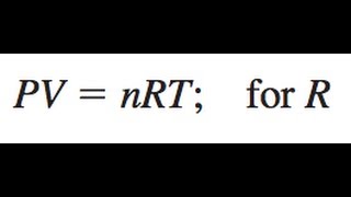 PV = nRT, solve for R