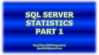 Introduction - Statistics in SQL Server - Part 1