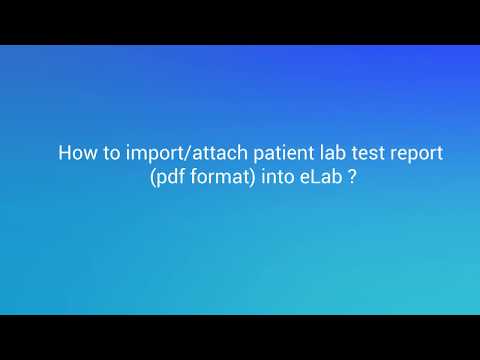 eLab - Import any test report document(.pdf) and attach to patient record