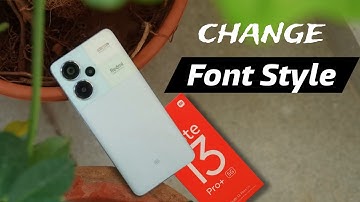 Redmi Note 13 Pro Plus: Change Font Style & Size | Redmi Note 13 Pro+ Font Style Kaise Change Kare