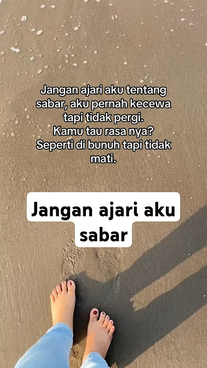 JANGAN AJARI AKU TENTANG SABAR #JANGANAJARIAKUTENTANGSABAR #shortvideo #quotes #storywa #fyp