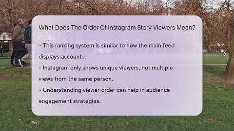 What Does The Order Of Instagram Story Viewers Mean? - Everyday-Networking