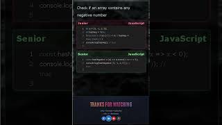 Any Negative Number in JavaScript | Junior vs Senior (Loop vs some)